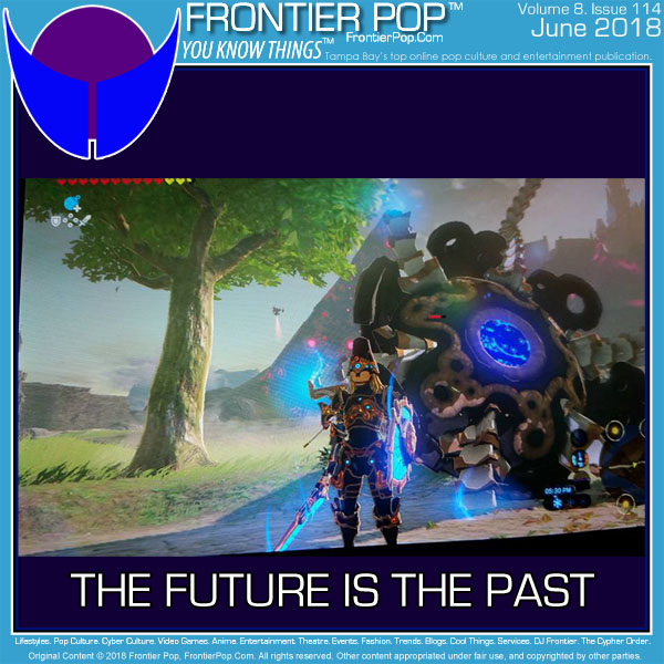 Frontier Pop Issue 114 June 2018 The Future Is The Past