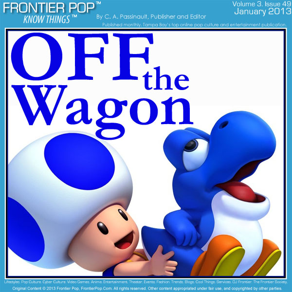 Frontier Pop Issue 49: Off The Wagon: Videogame Industry Special.- C. A. Passinault