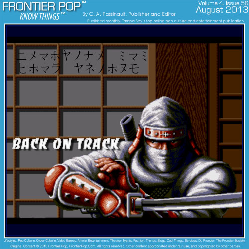 Frontier Pop issue 56 for August 2013: Back on Track.