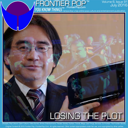 Frontier Pop, Volume 6, Issue 91, Losing the Plot. Videogames and E3 2016.