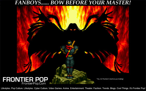 Fanboys - Bow before your master! Frontier Pop. Tampa Bay's top pop culture and entertainment web site!